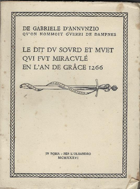 Le Dit Du Sourd Et Muet Qui Fut Miracle En L'an De Grace 1266 - Gabriele D'Annunzio - copertina