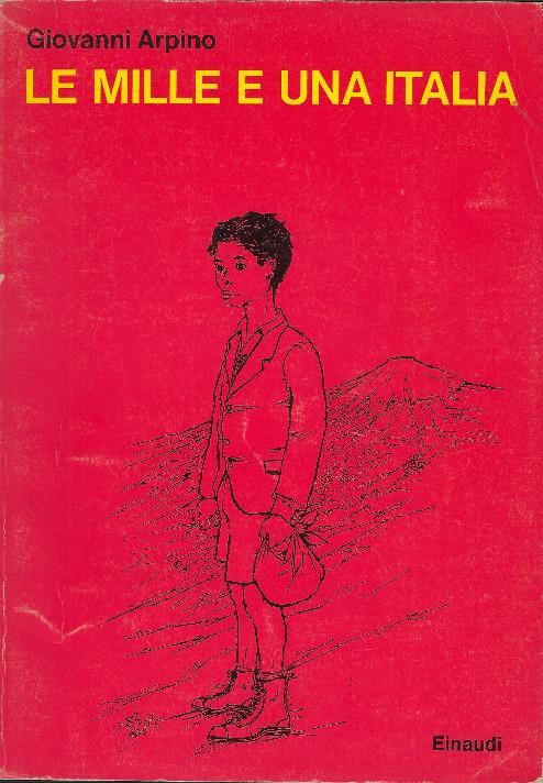 Le Mille E Una Italia - Giovanni Arpino - copertina