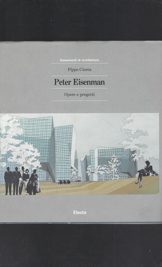 Peter Eisenman Opere E Progetti - copertina