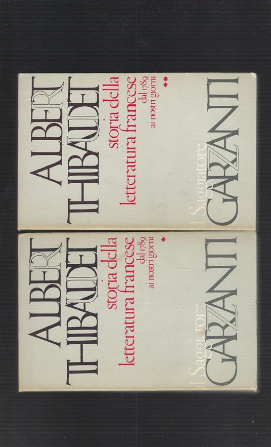 Storia Della Letteratura Francese (2 Volumi) - Albert Thibaudet - copertina