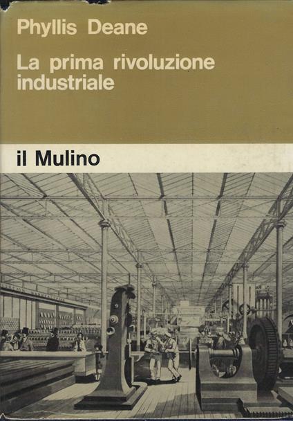 Prima Rivoluzione Industriale - Phyllis Deane - copertina