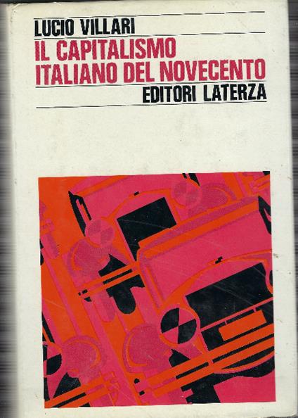 Il Capitalismo Italiano Del Novecento - Lucio Villari - copertina