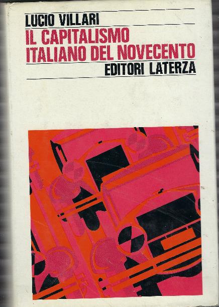 Il Capitalismo Italiano Del Novecento - Lucio Villari - copertina