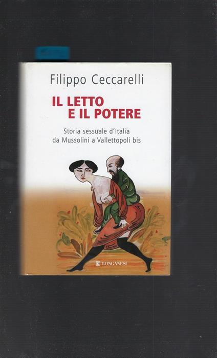 Il Letto E Il Potere - Filippo Ceccarelli - copertina