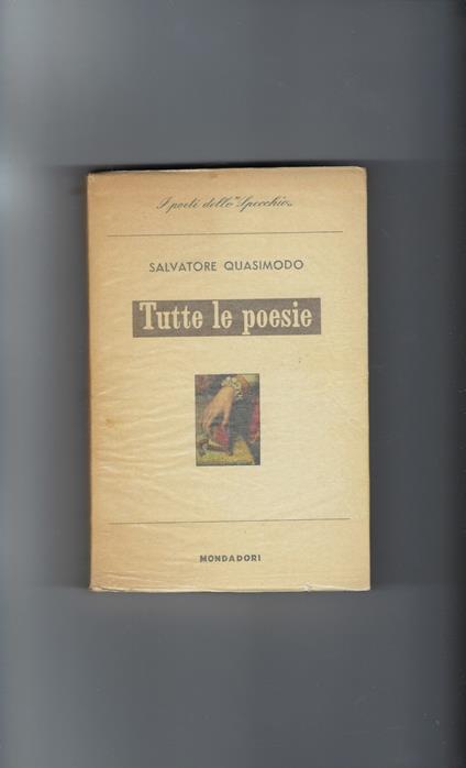 Tutte Le Poesie - Salvatore Quasimodo - copertina