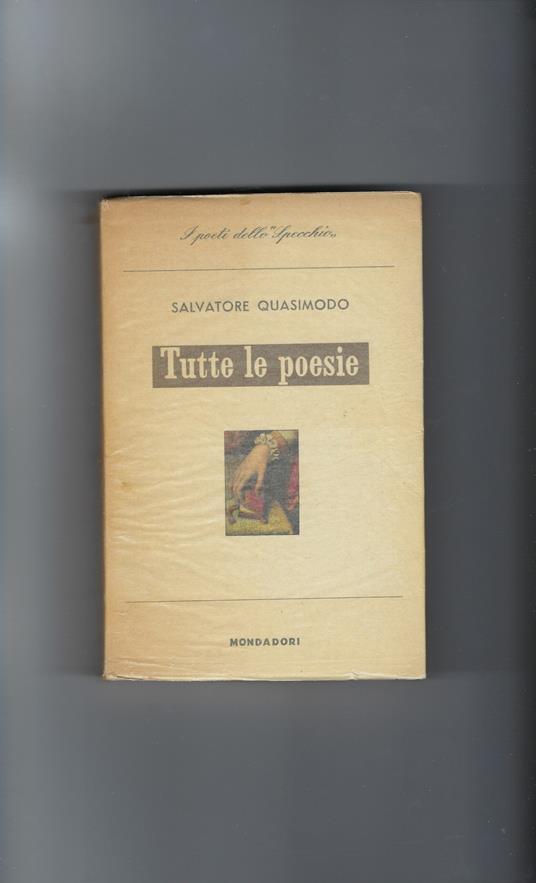 Tutte Le Poesie - Salvatore Quasimodo - copertina