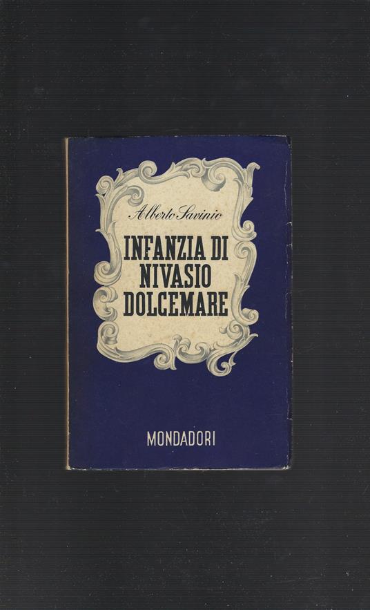 Infanzia Di Nivasio Dolcemare - Alberto Savinio - copertina
