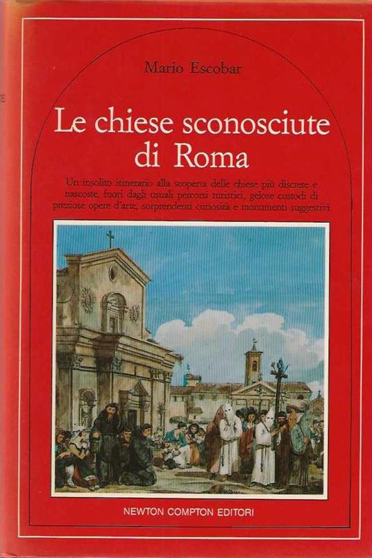 Le chiese sconosciute di Roma - Mario Escobar - copertina