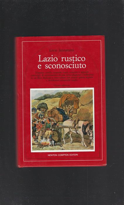 La Lazio Rustico E Sconosciuto - Livio Jannattoni - copertina