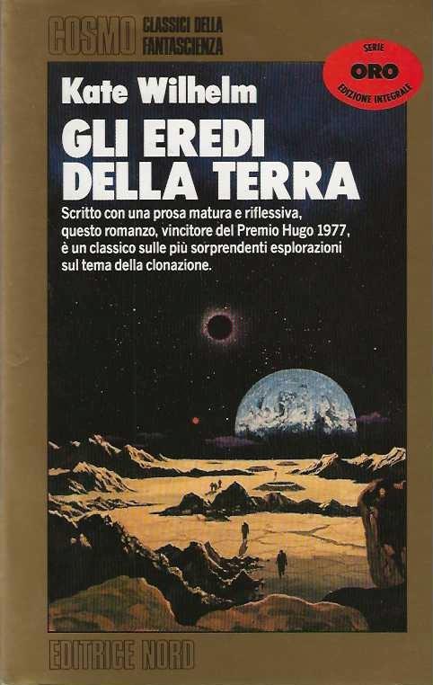 Gli eredi della terra - Kate Wilhelm - copertina
