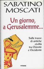 Un Giorno,A Gerusalemme