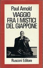 Viaggio Fra I Mistici Del Giappone