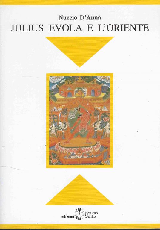 Julius Evola E L'oriente - Nuccio D'Anna - copertina
