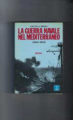 Guerra Navale Nel Mediterraneo (1940-1943)