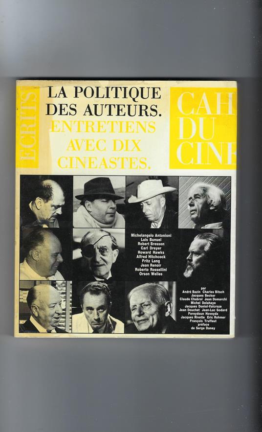 Politique Des Auteurs . Entretiens Avec Dix Cinéastes - copertina