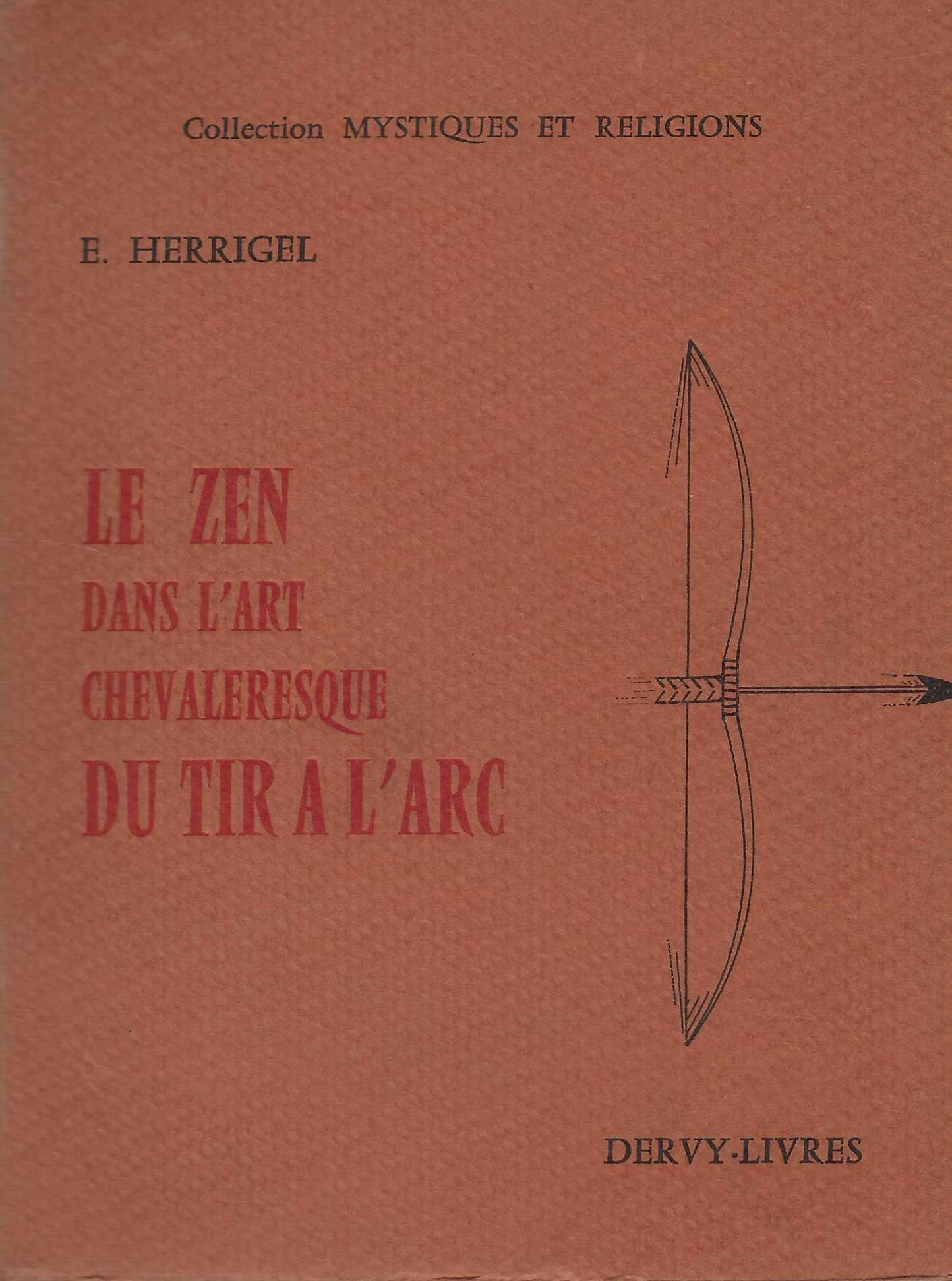 Le Zen Dans L'art Chevaleresque Du Tir A L'arc