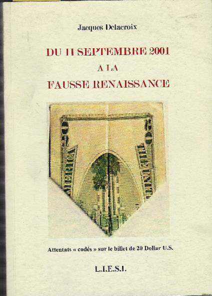 Du 11 Septembre 2001 A La Fausse Renaissance - copertina