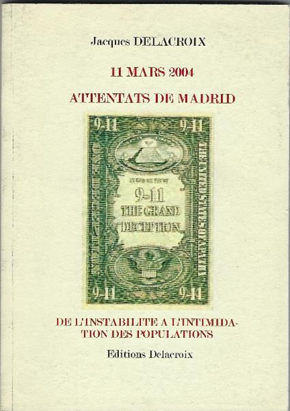 11 Mars 2004 Attentats De Madrid - De L'instabilite A L'intimidation Des Populations - copertina
