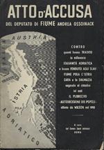Atto D'accusa Del Deputato Di Fiume Andrea Ossoinack