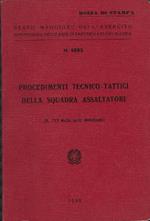 Procedimenti Tecnico-Tattici Della Squadra Assaltatori (715 Della Serie Dottrinale)