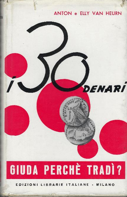 I 30 Denari - Giuda Perchè Tradi? - copertina