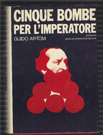 Cinque Bombe Per L'imperatore - Guido Artom - copertina