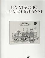 Un Viaggio Lungo 160 Anni
