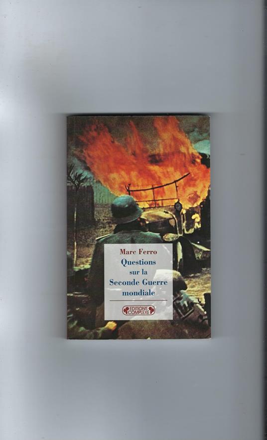 Questions Sur La Seconde Guerre Mondiale - Marc Ferro - copertina