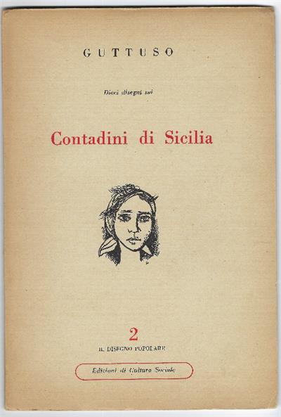 Dieci Disegni Sui Contadini Di Sicilia - Renato Guttuso - copertina