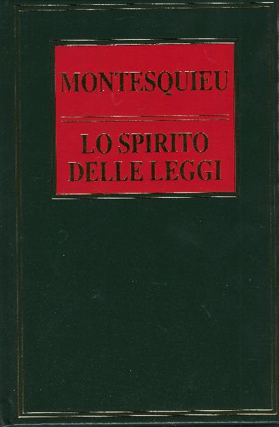 Lo Spirito Delle Leggi - Charles L. de Montesquieu - copertina