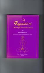 Kundalini L'énergie Des Profondeurs