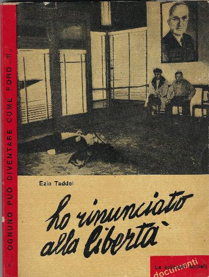 Ho Rinunciato Alla Libertà - Ezio Taddei - copertina