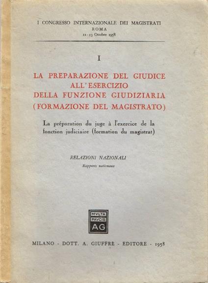 La preparazione del giudice all'esercizio della funzione giudiziaria (formazione del magistrato) - copertina
