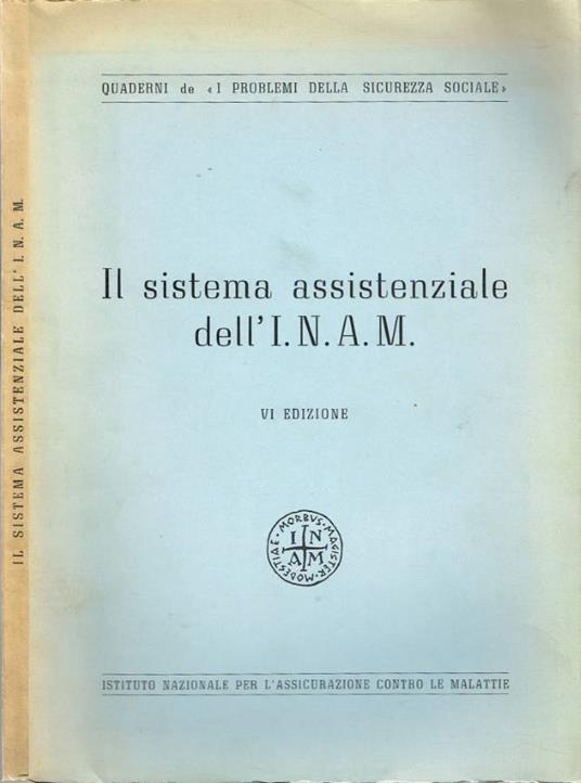 Il sistema assistenziale dell'I.N.A.M - copertina