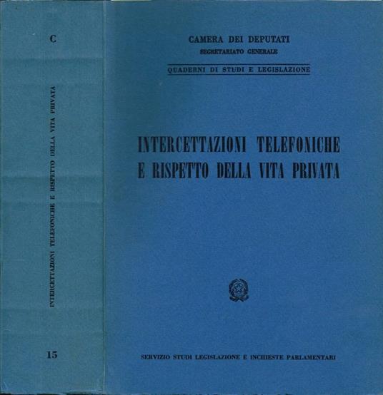 Intercettazioni telefoniche e rispetto della vita privata - copertina