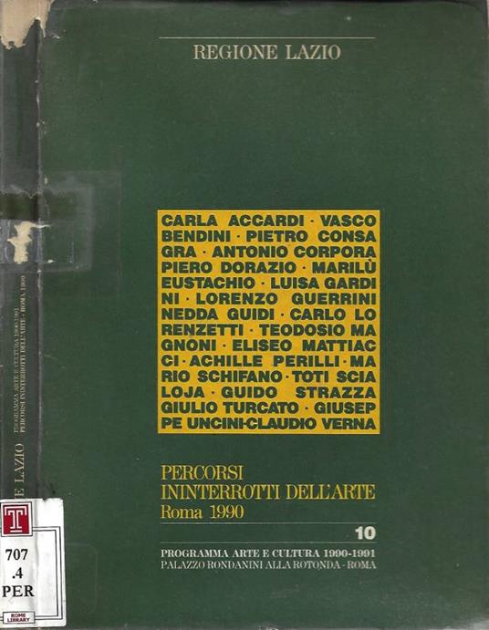 Percorsi ininterrotti dell'arte. Roma 1990 (Roma, Palazzo Rondanini alla Rotonda. 13 Febbraio - 16 Marzo 1991) - Fabrizio D'Amico - copertina