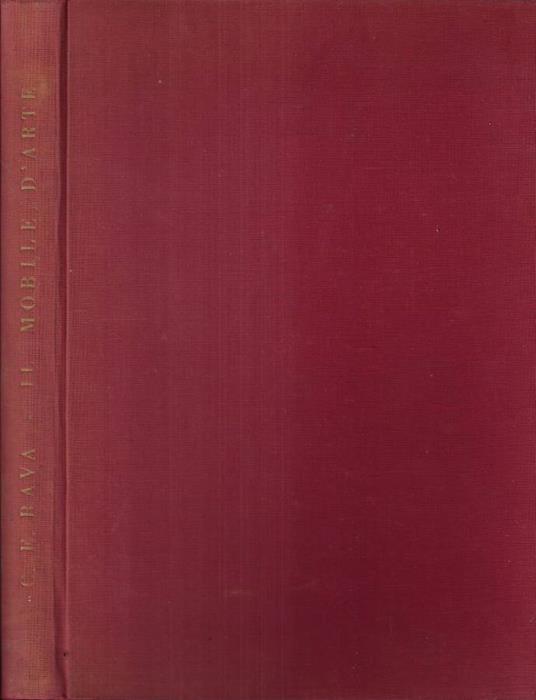 Il mobile d' arte - Carlo E. Rava - copertina