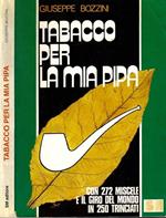 Tabacco per la mia pipa