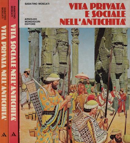 Vita privata e sociale nell'antichità - Sabatino Moscati - copertina