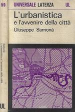 L' urbanistica e l'avvenire della città