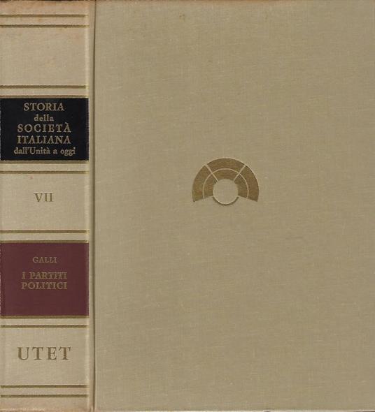 Storia della società italiana dell'unità a oggi - Giorgio Galli - copertina