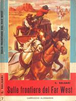 Sulle frontiere del far West