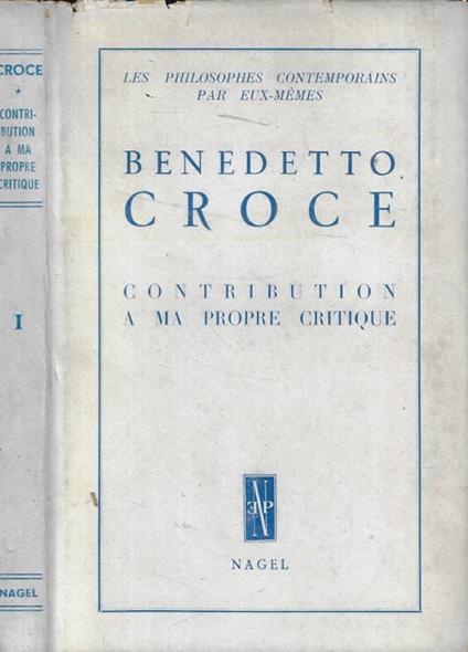 Contribution a ma critique - Benedetto Croce - copertina
