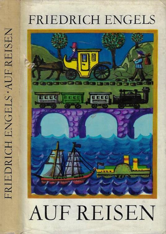 Auf Reisen - Friedrich Engels - copertina