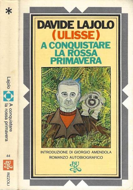 A conquistare la rossa primavera - Davide Lajolo - copertina