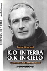 K.O. in Terra O.K. in Cielo