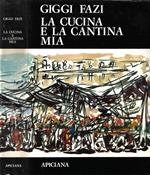 La cucina e la cantina mia