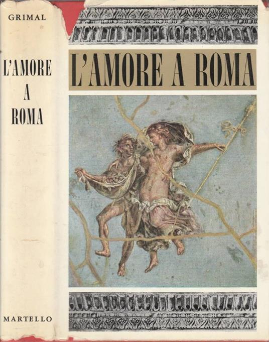 L' amore a Roma - Pierre Grimal - copertina