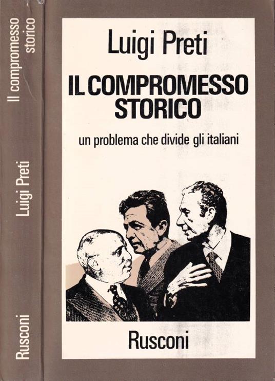 Il compromesso storico - Luigi Preti - copertina