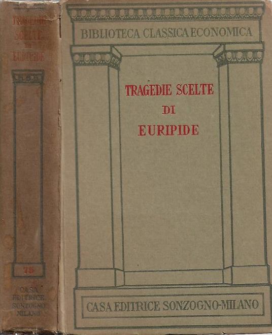 Tragedie scelte di Euripide (Volume unico) - Euripide - copertina